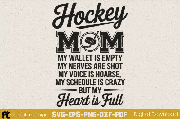 Hockey Mom My Wallet Is Empty SVG: A Must-Have Graphic Design Asset for Content Creators