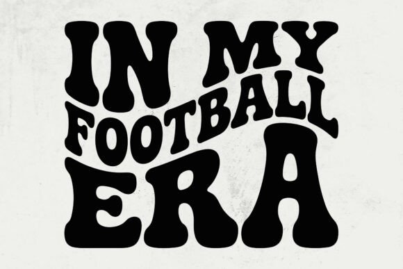 In My Football Era SVG: A Dynamic Graphic for Crafts and Local Business Branding