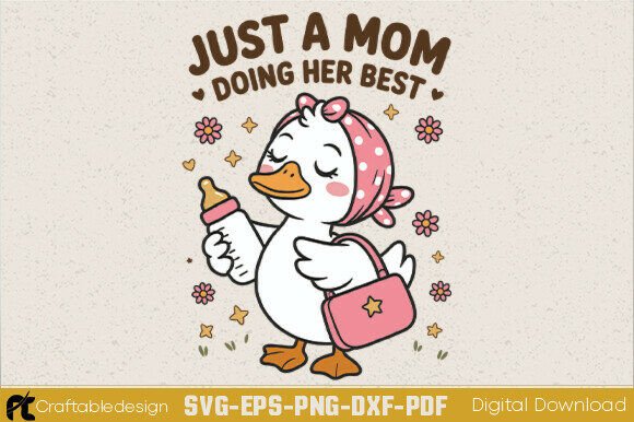 Just a Mom Doing Her Best SVG – A Versatile Graphic for Crafts