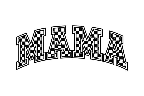 Mama Checkered Svg Review: A Timeless Craft Graphic for Real Projects