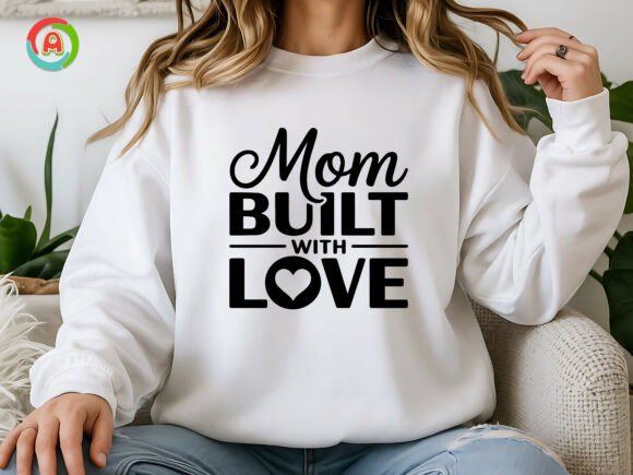 Mom Built with Love SVG – A Must-Have Graphic Design Asset for Content Creators