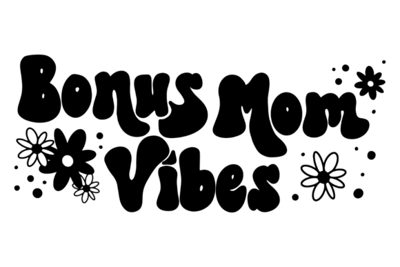 Retro Bonus Mom Vibes: A Groovy Graphic Asset for Crafts and Local Business Branding